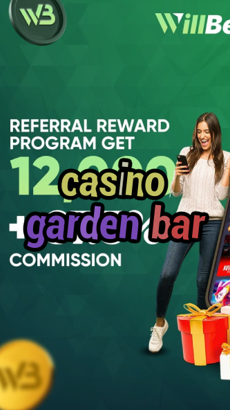 casino garden bar-igamblinglist.com